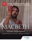 Globe Education Shakespeare: Macbeth para AQA GCSE English Literature - Globe Education Shakespeare: Macbeth for AQA GCSE English Literature