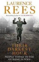 Su hora más oscura: personas sometidas a pruebas extremas en la Segunda Guerra Mundial - Their Darkest Hour - People Tested to the Extreme in WWII