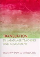 La traducción en la enseñanza y evaluación de lenguas - Translation in Language Teaching and Assessment