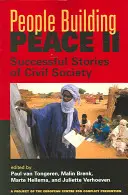 Gente que construye la paz II - Historias de éxito de la sociedad civil - People Building Peace II - Successful Stories of Civil Society