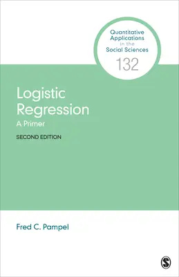 Regresión logística: A Primer - Logistic Regression: A Primer