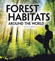 Hábitats forestales del mundo - Forest Habitats Around the World