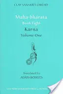 Mahabharata Libro Ocho (Volumen 1): Karna - Mahabharata Book Eight (Volume 1): Karna