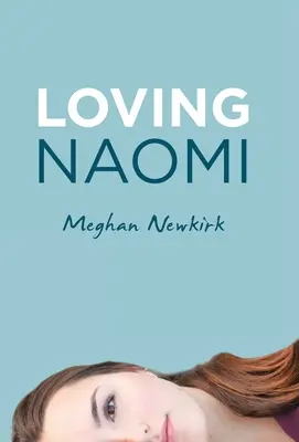 Amar a Noemí - Loving Naomi