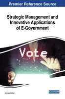 Gestión estratégica y aplicaciones innovadoras de la administración electrónica - Strategic Management and Innovative Applications of E-Government