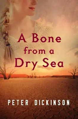 Un hueso de un mar seco - A Bone from a Dry Sea