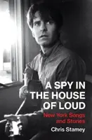 Un Espía en la Casa de Loud: Canciones y cuentos de Nueva York - A Spy in the House of Loud: New York Songs and Stories