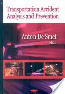 Análisis y prevención de accidentes de transporte - Transportation Accident Analysis & Prevention