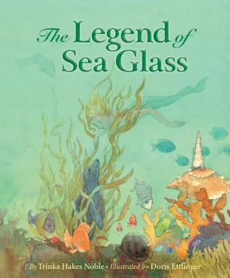 La leyenda del cristal de mar - The Legend of Sea Glass