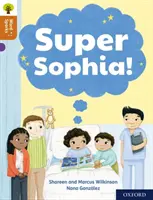 Oxford Reading Tree Word Sparks: Nivel 8: ¡Super Sophia! - Oxford Reading Tree Word Sparks: Level 8: Super Sophia!
