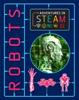 Aventuras en STEAM: Robots - Adventures in STEAM: Robots