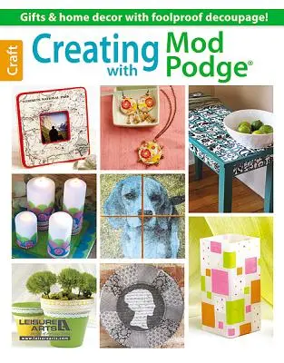 Creando con Mod Podge - Creating with Mod Podge