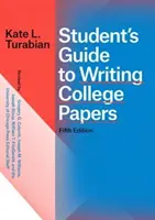 Guía del estudiante para la redacción de trabajos universitarios, quinta edición - Student's Guide to Writing College Papers, Fifth Edition