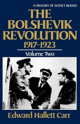 La Revolución Bolchevique, 1917-1923 - The Bolshevik Revolution, 1917-1923