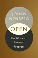 Open: La historia del progreso humano - Open: The Story of Human Progress