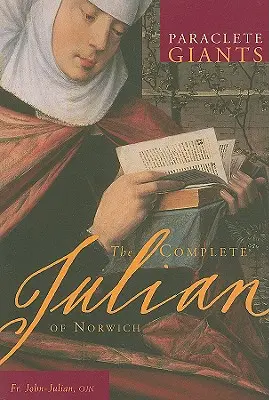 La Juliana de Norwich completa - The Complete Julian of Norwich