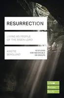 Resurrección (Guías de estudio Lifebuilder) - Vivir como personas del Señor resucitado (Berglund Kristie (Autora)) - Resurrection (Lifebuilder Study Guides) - Living as People of the Risen Lord (Berglund Kristie (Author))