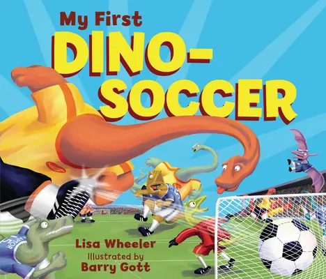 Mi Primer Dino-Fútbol - My First Dino-Soccer