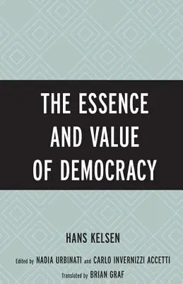 Esencia y valor de la democracia - The Essence and Value of Democracy