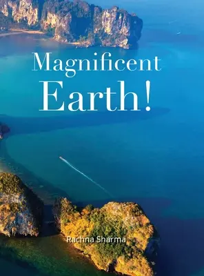 Tierra Magnífica - Magnificent Earth