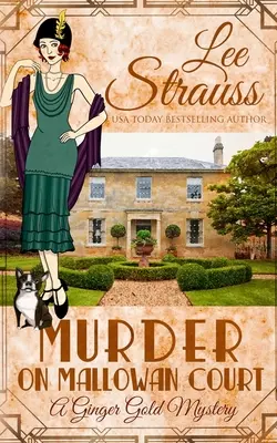 Asesinato en Mallowan Court: una novela de misterio histórica de los años 20 - Murder on Mallowan Court: a cozy historical 1920s mystery