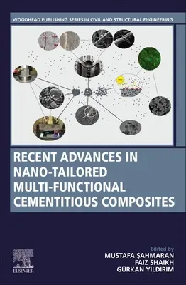 Avances recientes en los nanocompuestos cementosos multifuncionales - Recent Advances in Nano-Tailored Multi-Functional Cementitious Composites