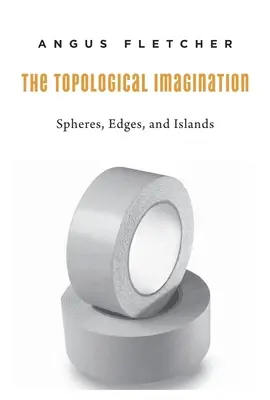 Imaginación topológica: Esferas, bordes e islas - Topological Imagination: Spheres, Edges, and Islands