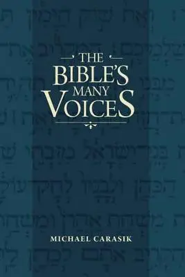 Las múltiples voces de la Biblia - The Bible's Many Voices