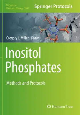 Fosfatos de inositol: Métodos y Protocolos - Inositol Phosphates: Methods and Protocols