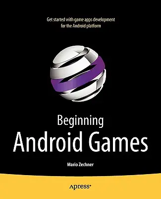 Iniciación a los juegos para Android - Beginning Android Games