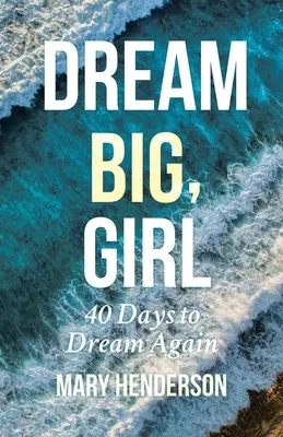 Sueña a lo grande - Dream Big, Girl