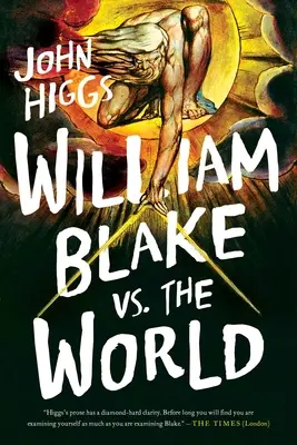 William Blake contra el mundo - William Blake vs. the World