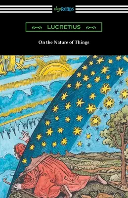 Sobre la Naturaleza de las Cosas - On the Nature of Things