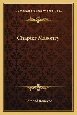 Masonería capitular - Chapter Masonry