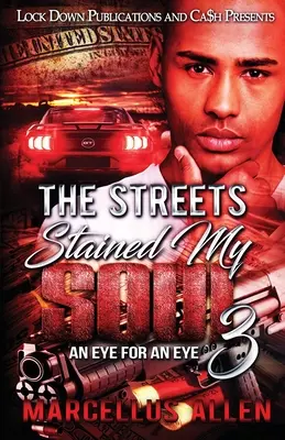 Las Calles Mancharon mi Alma 3 - The Streets Stained my Soul 3