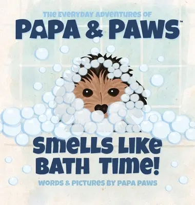 Huele a baño - Smells Like Bath Time!