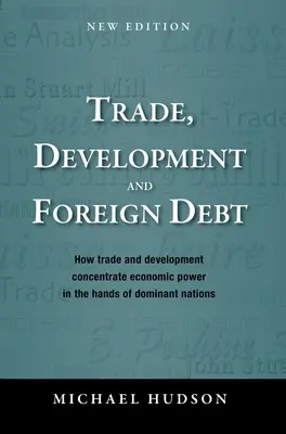 Comercio, desarrollo y deuda externa - Trade, Development and Foreign Debt