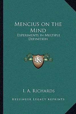 Mencio sobre la mente: Experimentos de definición múltiple - Mencius on the Mind: Experiments in Multiple Definition