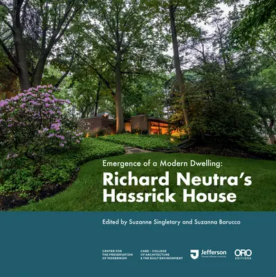 La aparición de una vivienda moderna: La casa Hassrick de Richard Neutra - Emergence of a Modern Dwelling: Richard Neutra's Hassrick House