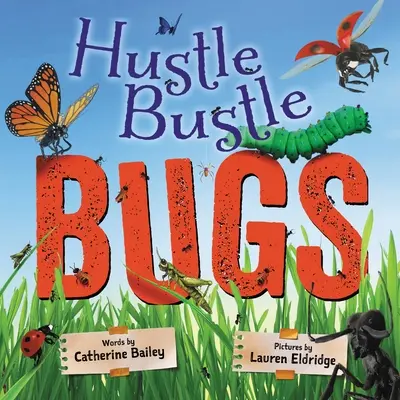 Los bichos del ajetreo - Hustle Bustle Bugs