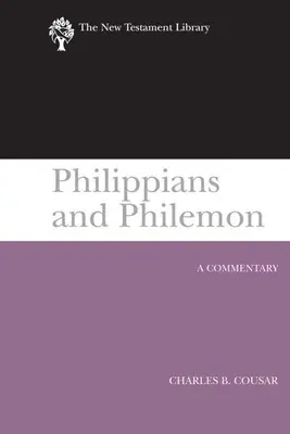 Filipenses y Filemón (2009): Un comentario - Philippians and Philemon (2009): A Commentary