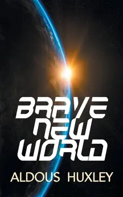 Un mundo feliz - Brave New World