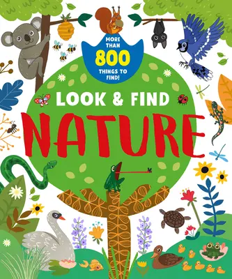 En la naturaleza: Más de 800 cosas que encontrar - Nature: More Than 800 Things to Find!