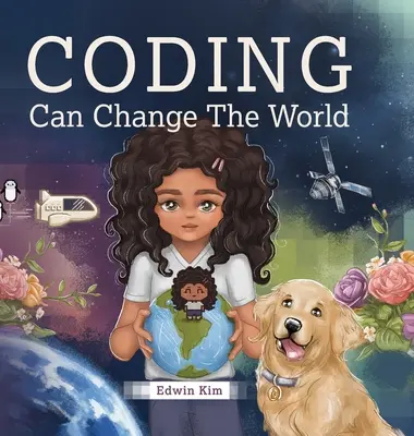 La codificación puede cambiar el mundo - Coding Can Change the World