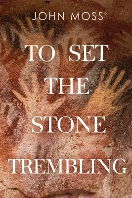 Para que tiemble la piedra - To Set the Stone Trembling