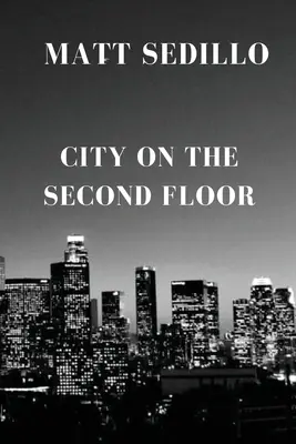 Ciudad en el segundo piso - City on the Second Floor