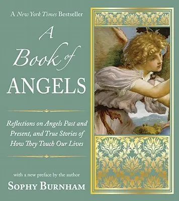 Un libro de ángeles: Reflexiones sobre ángeles pasados y presentes, e historias reales de cómo tocan a nuestros L Ives - A Book of Angels: Reflections on Angels Past and Present, and True Stories of How They Touch Our L Ives