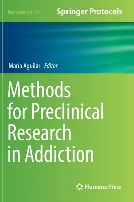 Métodos de investigación preclínica en adicciones - Methods for Preclinical Research in Addiction