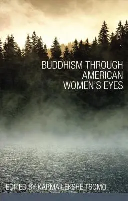 El budismo a través de los ojos de las mujeres estadounidenses - Buddhism Through American Women's Eyes
