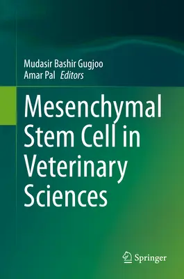 Células madre mesenquimales en veterinaria - Mesenchymal Stem Cell in Veterinary Sciences